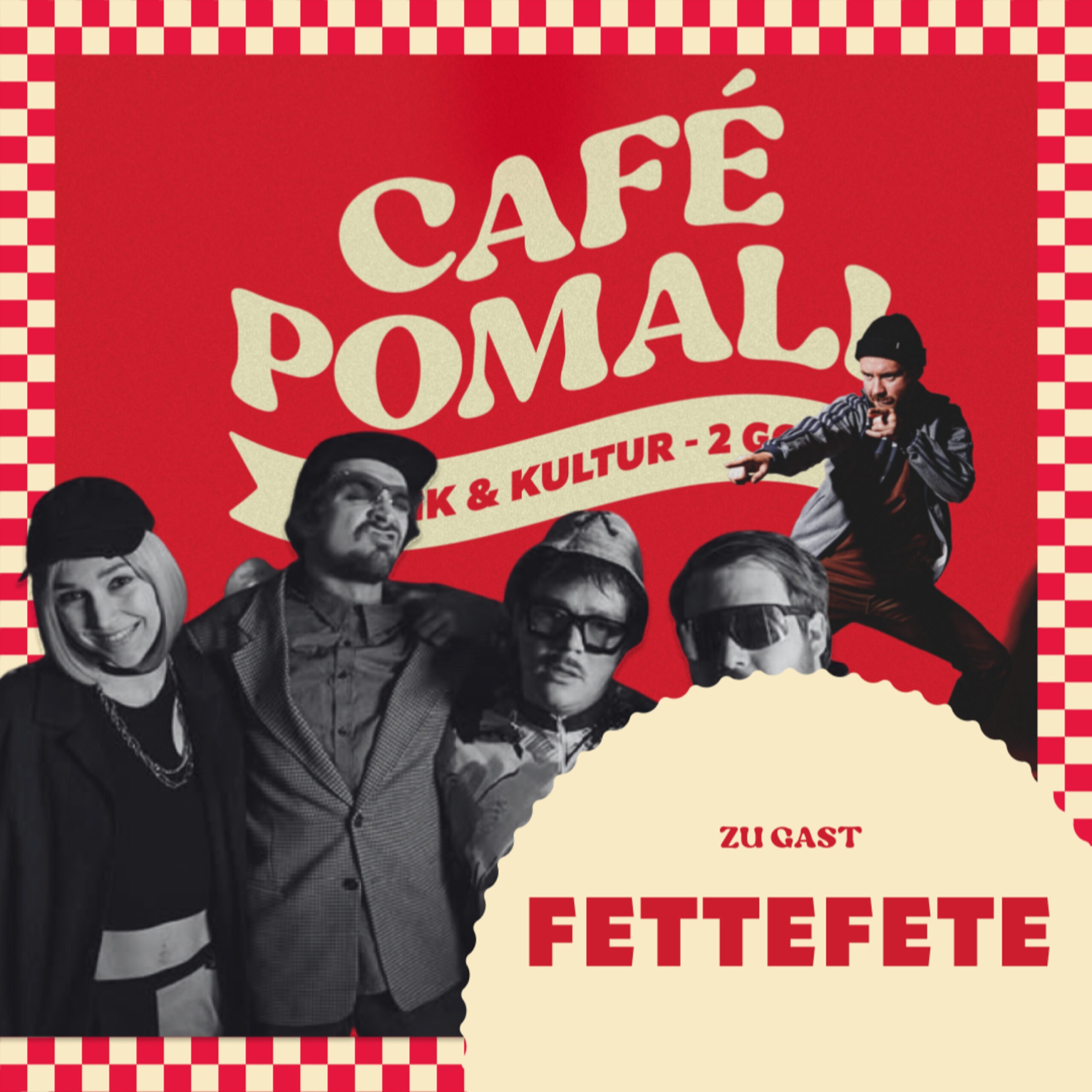 Episoden Thumbnail Café Pomali zu Gast FETTE FETE