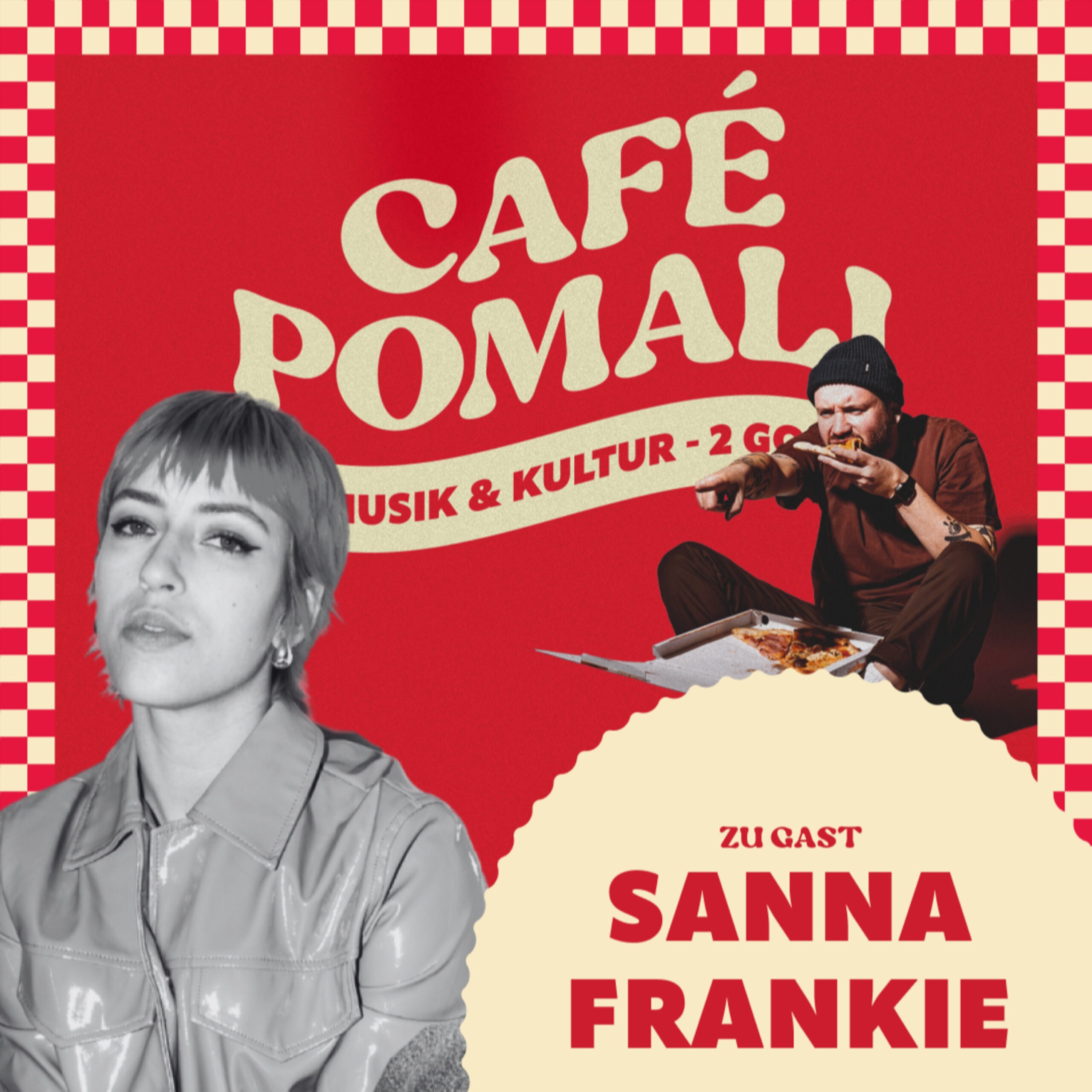 Episoden Thumbnail Café Pomali zu Gast Sanna Frankie